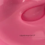 Liquid Acryl Gel №27 HEMA & TPO Free 15ml