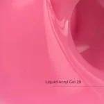 Liquid Acryl Gel №29 HEMA & TPO Free 15ml